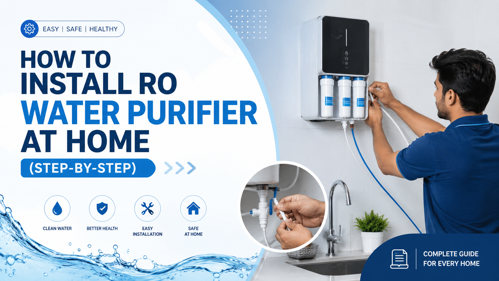 How to Install RO Water Purifier at Home (Step-by-Step)